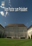 Vom Pastor zum Präsident: Die Karriere des Joachim Gauck